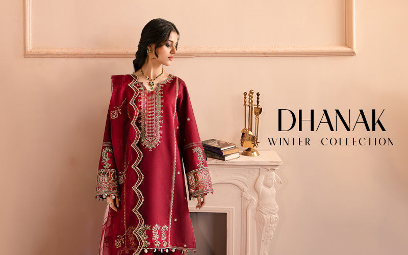 DHANAK WINTER COLLECTION